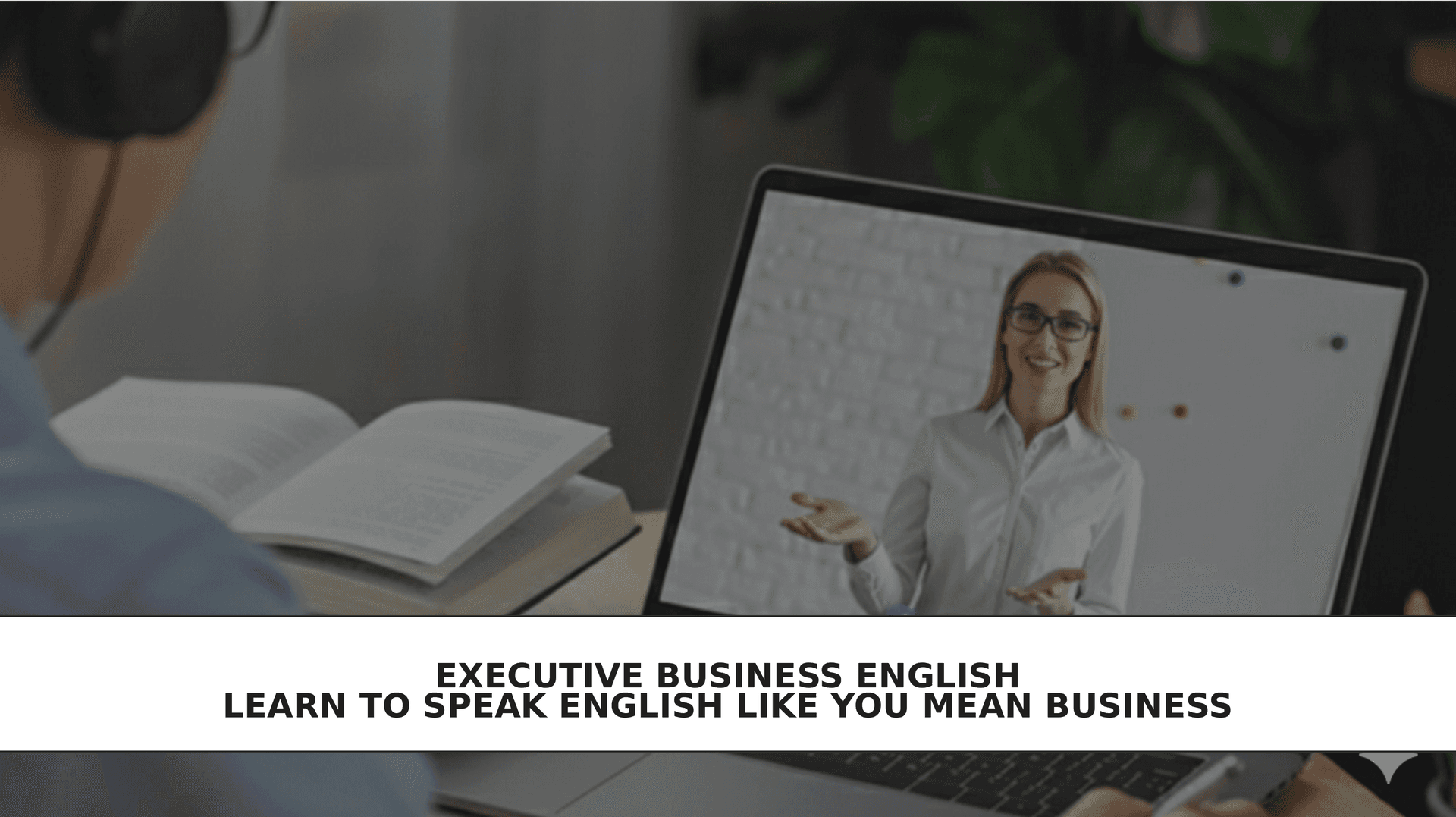 Learn to speak English like you mean business